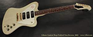 Click image for larger version. 

Name:	gibson-cs-non-reverse-firebird-tv-white-2003-cons-full-front-1.jpg 
Views:	3933 
Size:	232.3 KB 
ID:	4925
